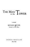 Cover of: The man in the tower: a novel