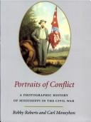 Cover of: A photographic history of Mississippi in the Civil War by Bobby Leon Roberts