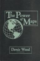 Cover of: The power of maps by Denis Wood