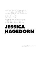 Cover of: Danger and Beauty by Jessica Tarahata Hagedorn