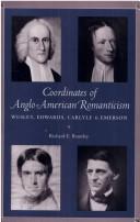 Cover of: Coordinates of Anglo-American romanticism by Richard E. Brantley