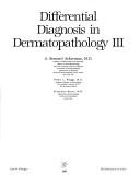 Cover of: Differential diagnosis in dermatopathology III