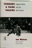 Towards a third theatre by Watson, Ian