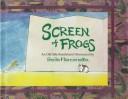 Cover of: Screen of frogs: an old tale