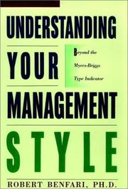 Cover of: Understanding Your Management Style | Robert Benfari