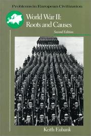 Cover of: World War II: Roots and Causes (Problems in European Civilization)