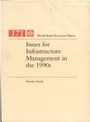 Cover of: Issues for infrastructure management in the 1990s