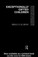 Exceptionally gifted children by Miraca U. M. Gross