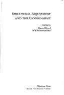 Cover of: Structural adjustment and the environment by edited by David Reed.