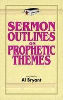 Cover of: Sermon outlines on prophetic themes