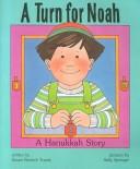 Cover of: A turn for Noah: a Hanukkah story