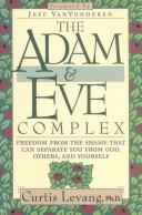 The Adam & Eve complex by Curtis Levang