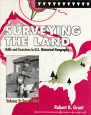 Cover of: Surveying the Land: Skills and Exercises in U.S. Historical Geography Volume 2: from 1865