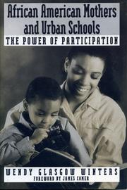 Cover of: African American mothers and urban schools by Wendy Glasgow Winters