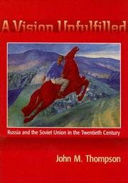 Cover of: A vision unfulfilled: Russia and the Soviet Union in the twentieth century