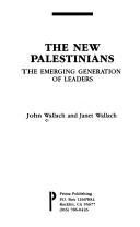The new Palestinians by John Wallach