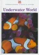 Cover of: Underwater world. by 