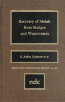 Cover of: Recovery of metals from sludges and wastewaters | 