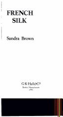 Cover of: French silk by Sandra Brown, Sandra Brown