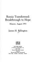 Cover of: Russia transformed: breakthrough to hope : Moscow, August 1991