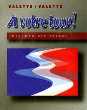 Cover of: À votre tour! | Jean-Paul Valette