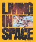 Cover of: Living in space