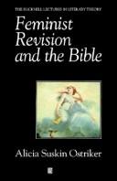 Feminist revision and the Bible by Alicia Ostriker
