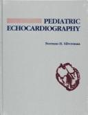Cover of: Pediatric echocardiography