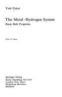 Cover of: The metal-hydrogen system: basic bulk properties