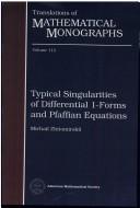 Cover of: Typical singularities of differential 1-forms and Pfaffian equations