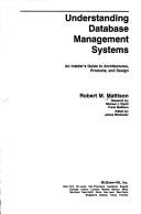 Cover of: Understanding database management systems by Rob Mattison