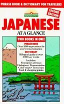 Cover of: Japanese at a glance: phrase book and dictionary for travelers