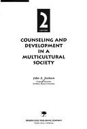 Cover of: Counseling and development in a multicultural society