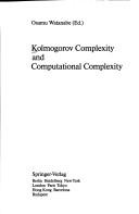 Cover of: Kolmogorov complexity and computational complexity