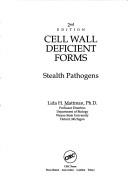 Cell wall deficient forms by Lida H. Mattman