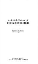 Cover of: A social history of the Scotch-Irish