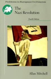 Cover of: The Nazi revolution: Hitler's dictatorship and the German nation