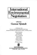 Cover of: International environmental negotiation