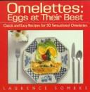 Cover of: Omelettes: eggs at their best