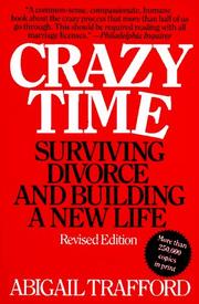 Cover of: Crazy time: surviving divorce and building a new life