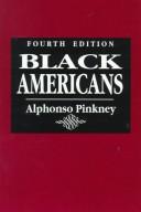 Cover of: Black Americans by Alphonso Pinkney