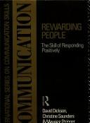 Cover of: Rewarding people: the skill of responding positively