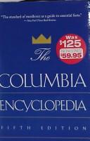 The Columbia encyclopedia by Barbara Ann Chernow