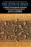 Cover of: The Jews of Spain by Jane S. Gerber