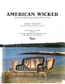 Cover of: American wicker: woven furniture from 1850 to 1930