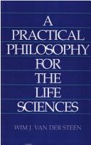 Cover of: A practical philosophy for the life sciences