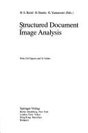 Cover of: Structured document image analysis