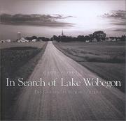 In search of Lake Wobegon by Garrison Keillor