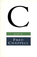 Cover of: C by Fred Chappell