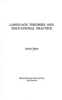 Cover of: Language theories and educational practice